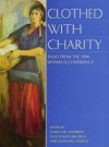 Clothed with Charity: Talks from the 1996 BYU Women's Conference - Various, Dawn Hall Anderson, Susette Fletcher Green