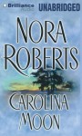 Carolina Moon - Dean Robertson, Nora Roberts