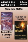 Fiona Silk Mysteries 2-Book Bundle: Lament for a Lounge Lizard / Too Hot to Handle (A Fiona Silk Mystery) - Mary Jane Maffini