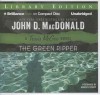 The Green Ripper - John D. MacDonald, Robert Petkoff