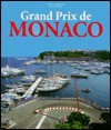 Grand Prix de Monaco - Rainer W. Schlegeimilch, Hartmut Lehbrink