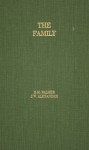 The Family - Benjamin M. Palmer, James W. Alexander