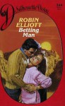 Betting Man - Robin Elliott