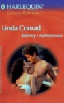 Sekrety i namiętności - Linda Conrad