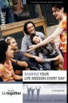 Sharing Your Life Mission Every Day - Brett Eastman