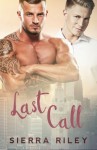 Last Call - Sierra Riley