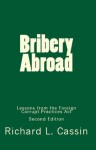 Bribery Abroad, Second Edition - Richard L. Cassin