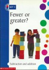 Fewer or Greater? - Maths Focus on Subtraction and Addition: Years 1 - 2 - Jenny Mitchell