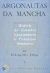 Argonautas da Mancha - Eduardo Dias