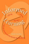 Informed Learning - Christine Bruce