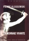 La Monnaie vivante - Pierre Klossowski