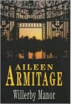 Willerby Manor - Aileen Armitage