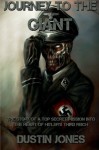 Journey to the Giant: The Story of a Top Secret Mission into the Heart of Hitler's Third Reich - Dustin Jones