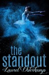 The Standout: A Robin Bricker Novel - Laurel Osterkamp