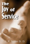 The Joy of Service - J.R. Miller