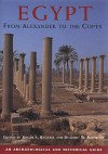 Egypt: From Alexander to the Copts: An Archaeological and Historical Guide - Roger S. Bagnall