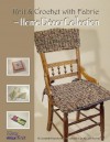 Knit & Crochet with Fabric: Home Decor Collection (Knit and Crochet with Fabric) - Cranston Print Works Company, Wardell Publications