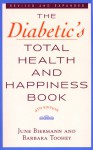 Diabetic's Total Health and Happiness Book - June Biermann