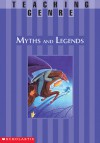 Teaching Genre: Myths and Legends - Terry Cooper