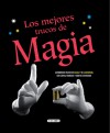 Los mejores trucos de magia - Susaeta Publishing Inc