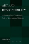 Art and Responsibility: A Phenomenology of the Diverging Paths of Rosenzweig and Heidegger - Jules Simon