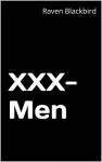 XXX-Men (Erotic Parodies Book 3) - Raven Blackbird