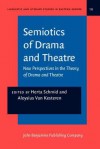 Semiotics of Drama and Theatre - Roberto Ed. Schmid