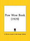 POW Wow Book - A. Monroe Aurand Jr., John George Hohman