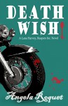 Death Wish (Lana Harvey, Reapers Inc. Book 5) - Angela Roquet