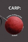 Carp: Location, Feeding & Bait - Jon Wood