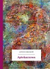 Aptekarzowa - Anton Chekhov