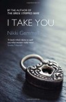 I Take You (Bride Stripped Bare Trilogy) by Nikki Gemmell (1-Aug-2013) Paperback - Nikki Gemmell