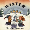 Winter: Seasons Board Books - Chris L. Demarest