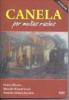 Canela: por muitas razões - Pedro Oliveira