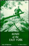 Mines of the East Fork - John W. Robinson