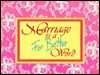 Marriage is a for Better Word - Strawberry, Diane Pfeifer