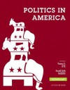 Politics in America, 2012 Election Edition, Books a la Carte Edition - Thomas R. Dye, Ronald Keith Gaddie