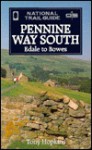 Pennine Way South: Edale to Bowes - Simon Warner, Tony Hopkins, Michael Allaby