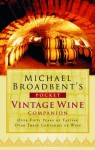 Michael Broadbent's Pocket Vintage Wine Companion - Michael Broadbent