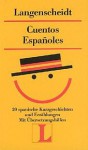 Cuentos Españoles - Various Authors, Langenscheidt-Redaktion
