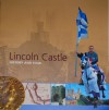 Lincoln Castle: History and Tour - John Brooks