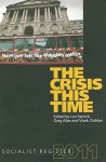 The Crisis This Time - Leo Panitch, Vivek Chibber