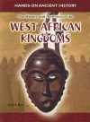 History and Activities of the West African Kingdoms - Gary E. Barr