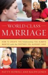 World Class Marriage - Patty Howell, Ralph Jones