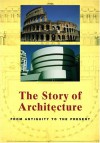 The Story of Architecture - Peter Delius