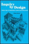 Inquiry by Design: Tools for Environment-Behaviour Research - John Zeisel