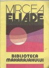 Biblioteca Maharajahului - Mircea Eliade