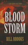 Blood Storm - Bill Brooks