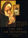 The Art of Devotion in the Late Middle Ages in Europe, 1300-1500 - Henk van Os