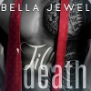 'Til Death - Part 1: 'Til Death, Book 1 - Bella Jewel, Roger Wayne, Lidia Dornet, Tantor Audio